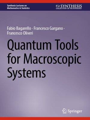 cover image of Quantum Tools for Macroscopic Systems